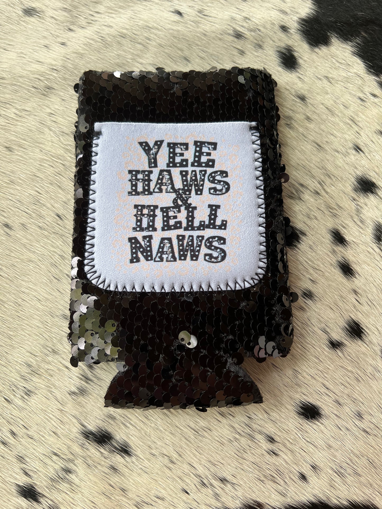 Yee Haws & Hell Naws Slim Coozie